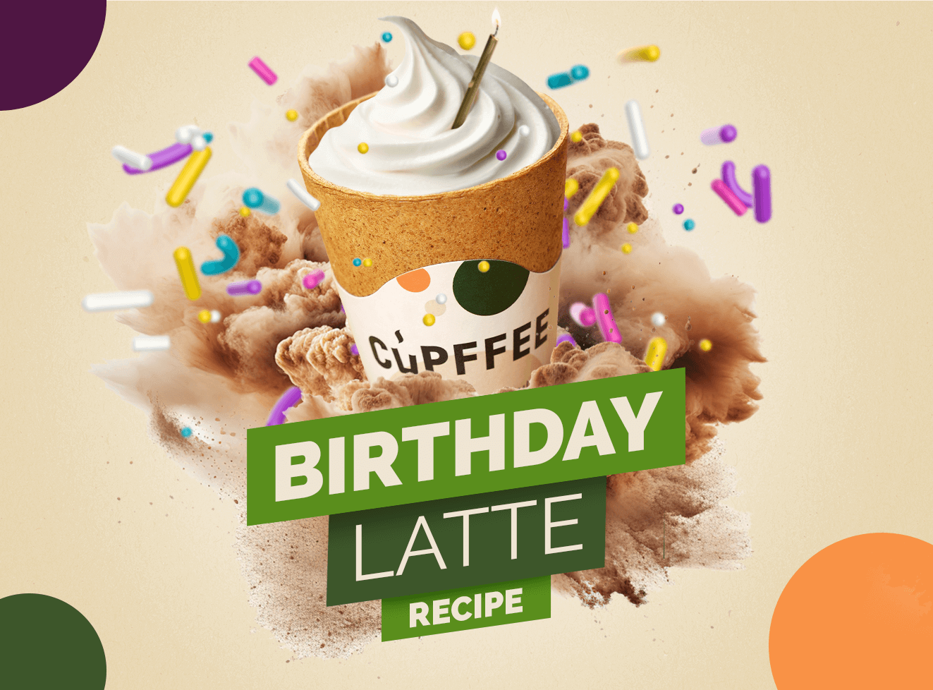 BIRTHDAY LATTE